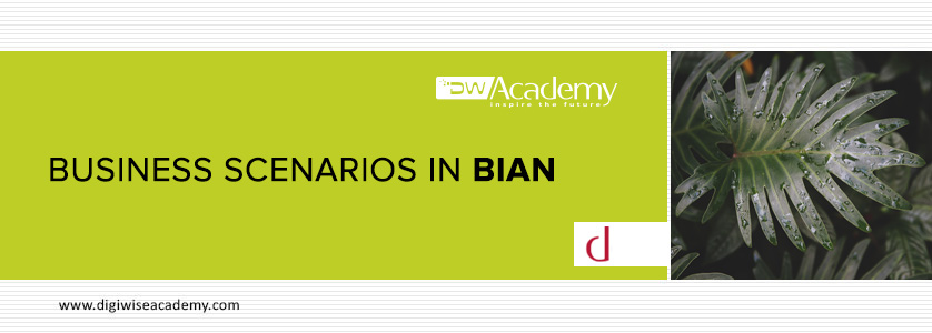 سناریوهای کسب و کار در BIAN و کاربرد آن ها